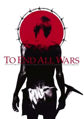 To End All Wars