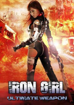 Iron Girl: Ultimate Weapon