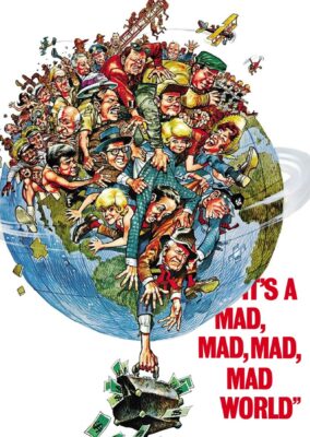 It’s a Mad, Mad, Mad, Mad World