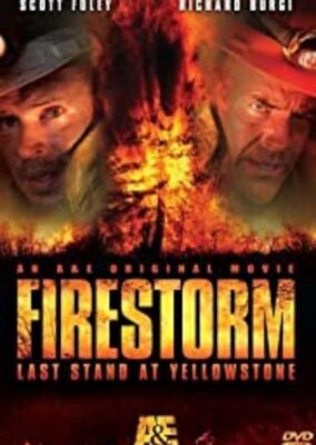 Firestorm: Last Stand at Yellowstone