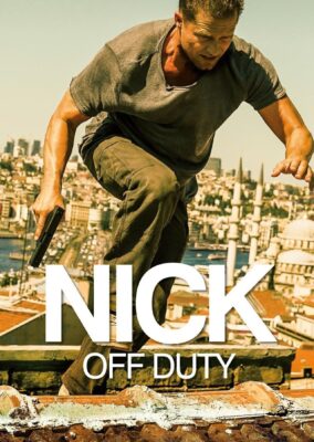 Nick: Off Duty