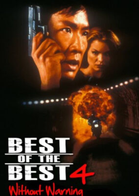 Best of the Best 4: Without Warning