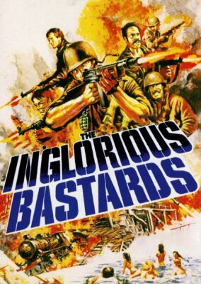 The Inglorious Bastards