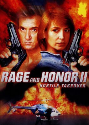 Rage and Honor II: Hostile Takeover