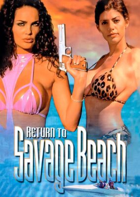 L.E.T.H.A.L. Ladies: Return to Savage Beach