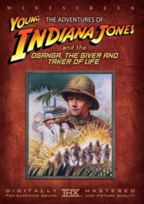 The Adventures of Young Indiana Jones: Oganga, The Giver and Taker of Life