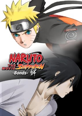 Naruto Shippuden the Movie: Bonds