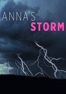 Anna’s Storm