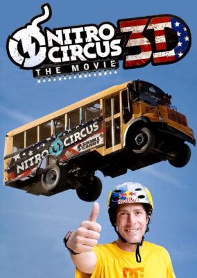 Nitro Circus: The Movie