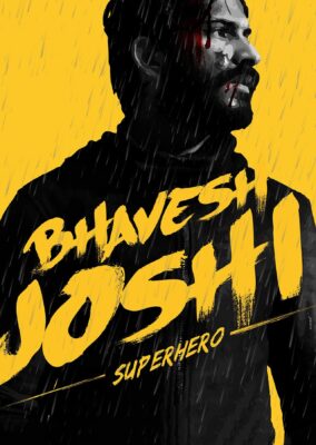 Bhavesh Joshi Superhero