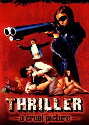 Thriller: A Cruel Picture