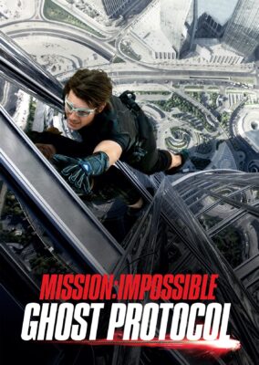 Mission: Impossible – Ghost Protocol