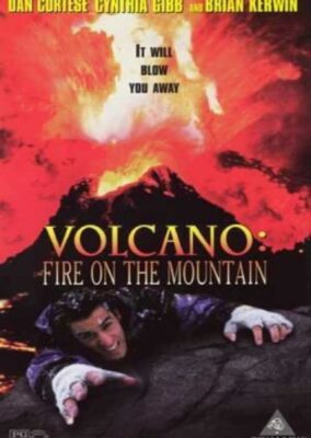 Volcano: Fire on the Mountain