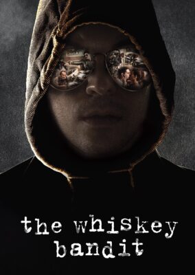 The Whiskey Bandit