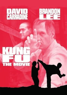 Kung Fu The Movie