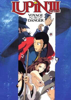 Lupin the Third: Voyage to Danger