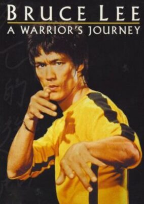 Bruce Lee: A Warrior’s Journey