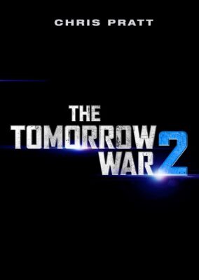 The Tomorrow War 2