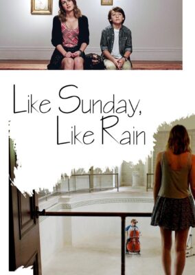 Like Sunday, Like Rain