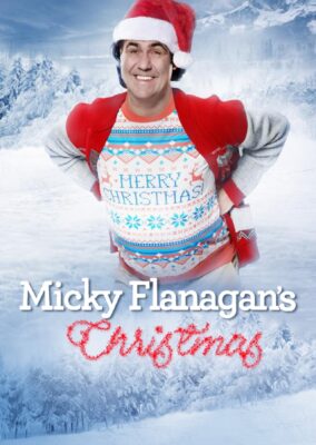 Micky Flanagan’s Christmas