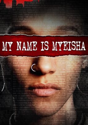 My Name Is Myeisha