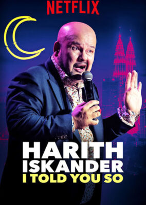 Harith Iskander: I Told You So