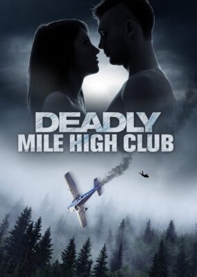 Deadly Mile High Club