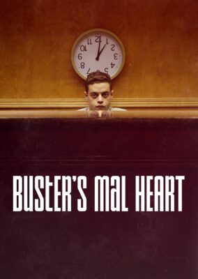 Buster’s Mal Heart