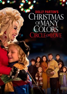 Dolly Parton’s Christmas of Many Colors: Circle of Love