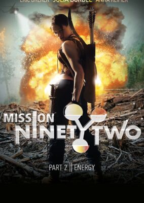 Mission NinetyTwo: Part II – Energy