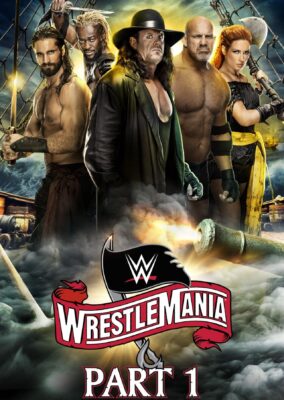WWE WrestleMania 36: Part 1
