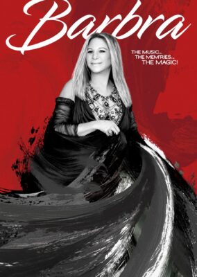 Barbra: The Music … The Mem’ries … The Magic!