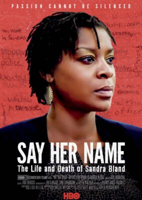 Say Her Name: The Life and Death of Sandra Bland