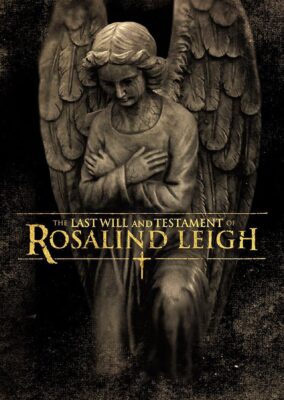 The Last Will and Testament of Rosalind Leigh