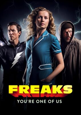 Freaks – You’re One of Us