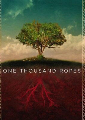 One Thousand Ropes