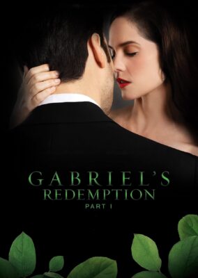 Gabriel’s Redemption: Part 1