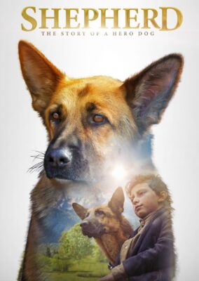 Shepherd: The Hero Dog