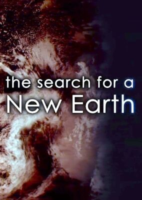 The Search for a New Earth