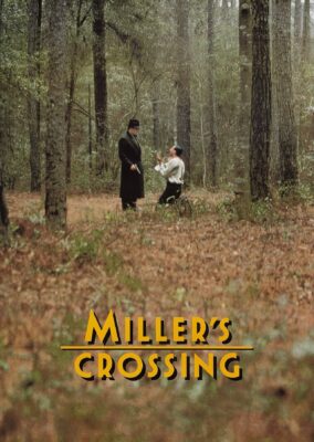 Miller’s Crossing