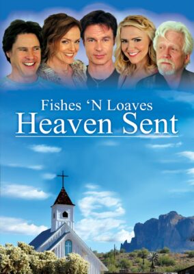Fishes ‘n Loaves: Heaven Sent