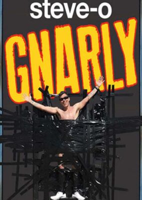 Steve-O: Gnarly