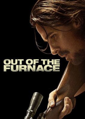 Out of the Furnace