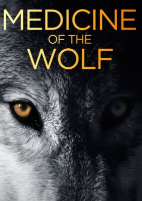 Medicine of the Wolf