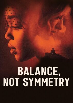 Balance, Not Symmetry