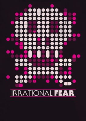 Irrational Fear