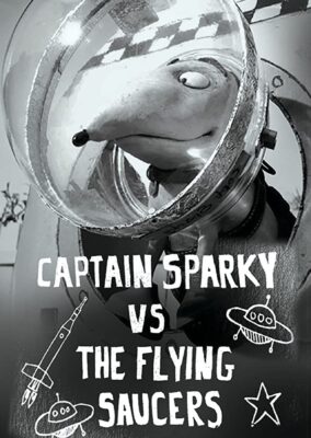 Captain Sparky vs. The Flying Saucers