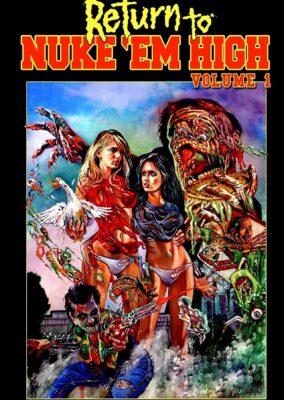 Return to Nuke ‘Em High Volume 1