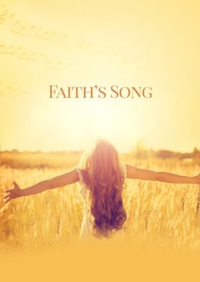 Faith’s Song
