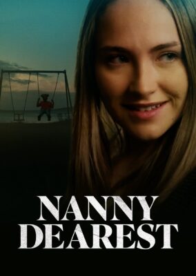 Nanny Dearest